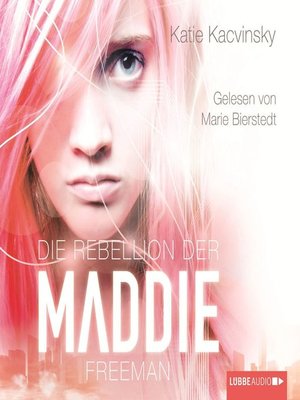 cover image of Die Rebellion der Maddie Freeman